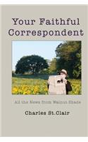 Your Faithful Correspondent