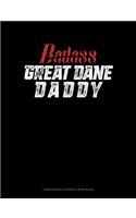 Badass Great Dane Daddy