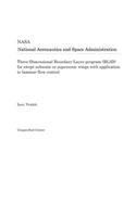 Three-Dimensional Boundary-Layer Program (Bl3d) for Swept Subsonic or Supersonic Wings with Application to Laminar Flow Control