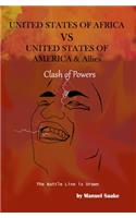 United States of Africa vs United States of America & Allies