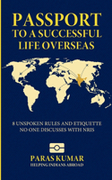 Passport to a Successful Life Overseas
