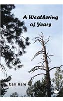 Weathering of Years