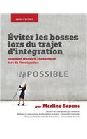 Éviter les bosses lors du trajet d'intégration