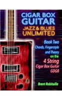 Cigar Box Guitar Jazz & Blues Unlimited Book Two 4 String