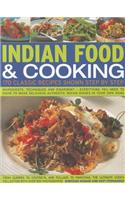 Indian Food & Cooking: 170 Classic Recipes Shown Step by Step