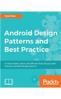 Android Design Patterns and Best Practice