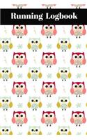 Running Logbook: Track All the Key Data from Your Daily Runs in This Logbook Tracker with Cute Owl Cover