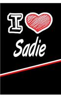 I Love Sadie: Beer Tasting Journal Rate and Record Your Favorite Beers Featuring 120 Pages 6x9