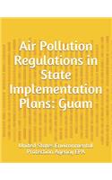 Air Pollution Regulations in State Implementation Plans