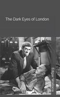 The Dark Eyes of London