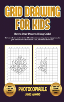 How to Draw Desserts (Using Grids)