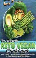 The Beginner's Keto Vegan Cookbook