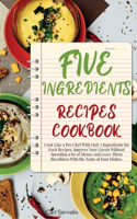 5-Ingredients Recipes Cookbook
