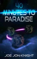 40 Minutes to Paradise