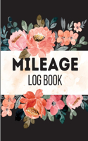 Mileage Log Book for Taxes: Mileage Odometer For Small Business And Personal Use. Vehicle Mileage Journal for Business or Personal Taxes / Automotive Daily Tracking Miles Recor