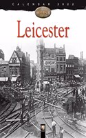 Leicester Heritage Wall Calendar 2022 (Art Calendar)
