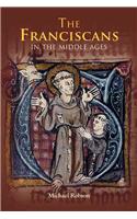 The Franciscans in the Middle Ages