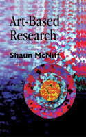 Art-Based Research: Shaun McNiff