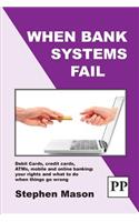 When Bank Systems Fail