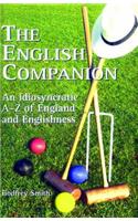 The English Companion: An Idiosyncratic A to Z of England and Englishness