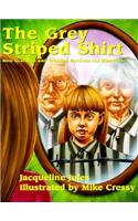 The Grey Striped Shirt
