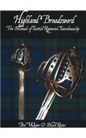 Highland Broadsword: Five Manuals of Scottish Regimental Swordsmanship