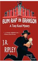 Bum Rap in Branson