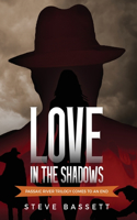 Love In The Shadows