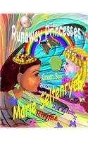 Runaway Princesses