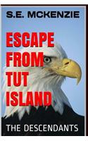 Escape from Tut Island