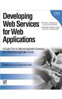 Developing Web Services for Web Applications: A Guided Tour for Rational Application Developer and Websphere Application Server