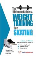 The Ultimate Guide to Weight Training for Skating