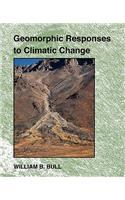 Geomorphic Responses to Climatic Change