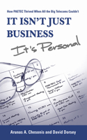 It Isn't Just Business, It's Personal