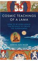 Cosmic Teachings of a Lama