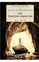The Testing Ground - The Cave
