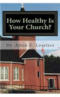 How Healthy Is Your Church?