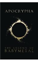 Apocrypha: The Legend Of BABYMETAL