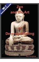 Zen and the Art of Deprogramming (Vol. 2, Lipstick and War Crimes Series)