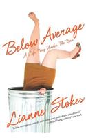 Below Average: A Life Way Under the Bar