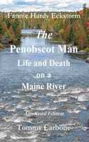 Penobscot Man - Life and Death on a Maine River