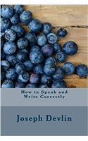 How to Speak and Write Correctly