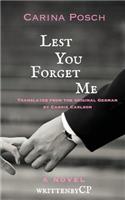 Lest You Forget Me