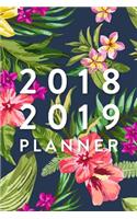 2018 - 2019, 18 Month Weekly & Monthly Planner: Tropical Floral, Daily, Weekly, Monthly, January 2018 - June 2019