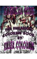 Killer Coloring American Gods: Unofficial American Gods Coloring Book(1 Season)