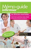 Mémo-Guide Infirmier - Ue 3.1 À 3.5