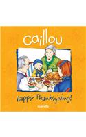 Caillou: Happy Thanksgiving!