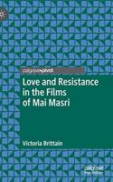 Love and Resistance in the Films of Mai Masri