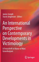 International Perspective on Contemporary Developments in Victimology