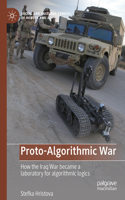 Proto-Algorithmic War